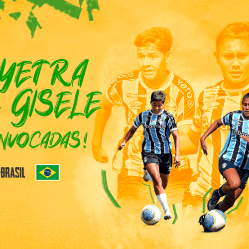 Gurias Gremistas: Gisele e Pyetra na Seleção Brasileira Sub-20